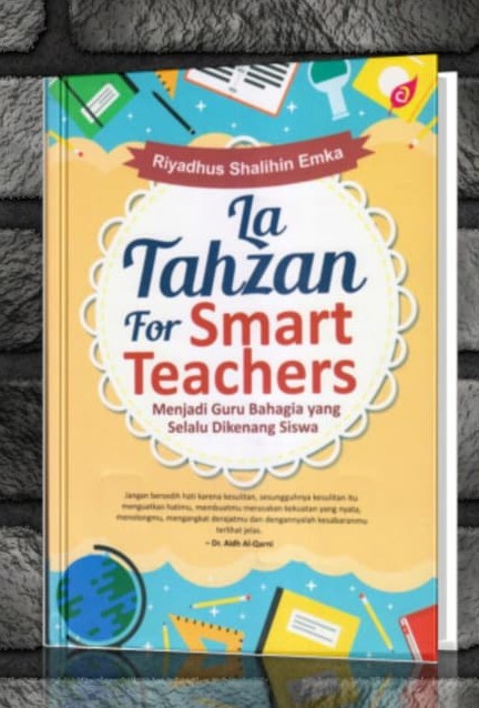 LA TAHZAN FOR SMART TEACHERS