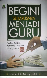 BEGINI SEHARUSNYA MENJADI GURU