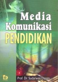 MEDIA KOMUNIKASI PENDIDIKAN