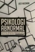 PSIKOLOGI ABNORMAL KELAINAN-KELAINAN PSIKOLOGI YANG HARUS ANDA KETAHUI