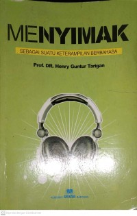MENYIMAK SEBAGAI SUATU KETERAMPILAN BERBAHASA