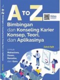 A TO Z BIMBINGAN DAN KONSELING KARIER KONSEP, TEORI, DAN APLIKASINYA