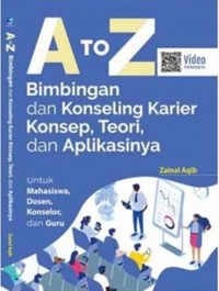 A TO Z BIMBINGAN DAN KONSELING KARIER KONSEP, TEORI, DAN APLIKASINYA