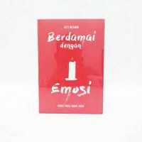 BERDAMAI DENGAN EMOSI