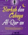 BERKAH DAN CAHAYA AL'QURAN
