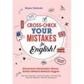 CROSS-CHECK YOUR MISTAKES IN ENGLISH