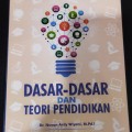 Dasar-Dasar dan teori pendikan