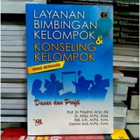 LAYANAN BIMBINGAN KELOMPOK DAN KONSELING KELOMPOK