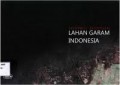 INFORMASI GEOSPASIAL LAHAN GARAM INDONESIA