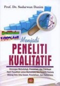 Menjadi Peneliti Kualitatif