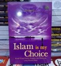 Islam is my choice