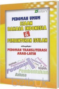 PEDOMAN UMUM EJAAN BAHASA INDONESIA & PEMBENTUKAN ISTILAH