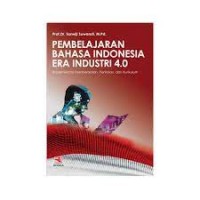 Pembelajaran Bahasa Indonesia Era Industri 4.0