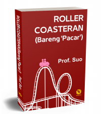 ROLLER COASTERAN (BARENG PACAR )