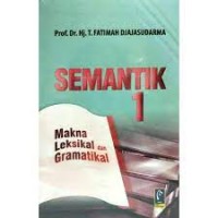 SEMANTIK 1 (Makna Leksikal & Gramatikal)