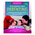 Screaming-Free Parenting