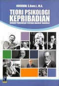 TEORI PISIKOLOGI KEPRIBADIAN SEBUAH PANDANGAN TENTANG HAKIKAT MANUSIA