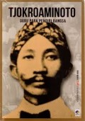 TJOKROAMINOTO GURU PARA PENDIRI BANGSA