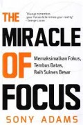 THE MIRACLE OF FOCUS