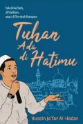 TUHAN ADA DIHATIMU