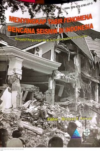 MENIYKAPI TABIR FENOMENA BENCANA SEISMIK DI INDONESIA
