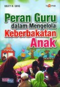 Peran guru dalam mengelola keterbakatan anak