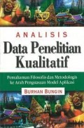 Analisis data penelitian kualitatif : pemahaman filosofis dan metodologis ke arah penguasaan model apllikasi