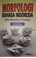 MORFOLOGI BAHASA INDONESIA (PENDEKATAN PROSES)