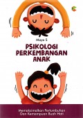 PSIKOLOGI PERKEMBANGAN ANAK