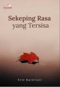 SEKEPING RASA YANG TERSISA