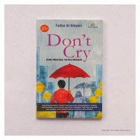 Don't Cry : Ketika Mencintai, Tak Bisa Menikahi