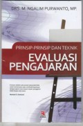 PRINSIP PRINSIP DAN TEKNIK EVALUASI PENGAJARAN