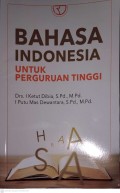 BAHASA INDONESIA UNTUK PERGURUAN TINGGI