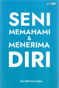 SENI MEMAHAMI & MENERIMA DIRI