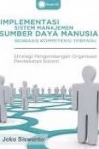 IMPLEMENTASI SISTEM MANAJEMEN SUMBER DAYA MANUSIA BERBASIS KOMPETENSI TERPADU