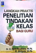 LANGKAH PRAKTIS PENELITIAN TINDAKAN KELAS BAGI GURU