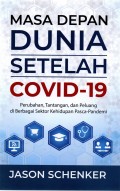 MASA DEPAN DUNIA SETELAH COVID-19
