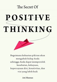 THE  SECRET OF POSITIVE THINKING