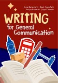 WRITING FOR GENERAL COMMUNICATION