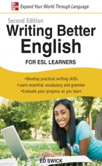 Writing Better English for ESL Learners, Second Edition
