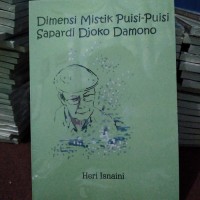 DIMENSI MISTIK PUISI - PUISI SAPARDI DJOKO DAMONO