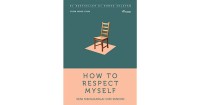 Image of HOW TO RESPECT MY SELF
