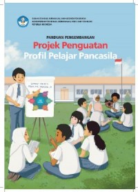 Image of Panduan Pengembangan Projek Penguatan Profil Pelajar Pancasila