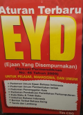 Aturan Terbaru; EYD (Ejaan Yang Dosempurnakan)