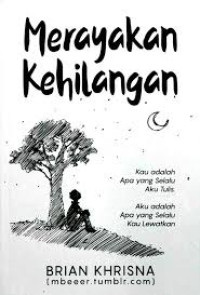MERAYAKAN KE HILANGAN
