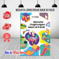 Menata Lingkungan Main Di Paud