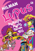 LUPUS MAKHLUK MANIS DALAM BIS