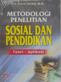 Metodologi Penelitian Sosial dan Pendidikan
