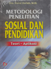 Metodologi Penelitian Sosial dan Pendidikan