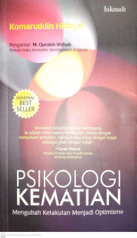 PISIKOLOGI KEMATIAN  MENGUBAH KETAKUTAN MENJADI OPTIMISME